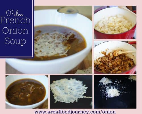 image from www.arealfoodjourney.com french onion soup recipe used with their permission