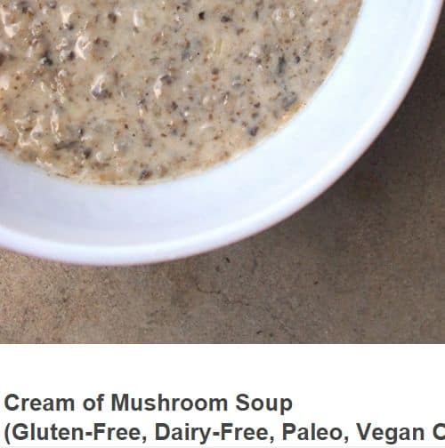 Cream of Mushroom Soup from I Love It Too – Dairy Free, Vegan Option, Chunky