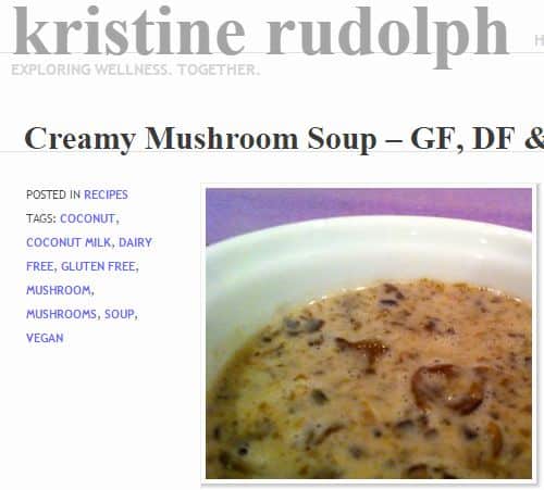 [Creamy Mushroom Soup from Kristine Rudolph]( http://kristinerudolph.com/creamy-mushroom-soup-gf-df-vegan/) – Paleo Vegan, Creamy, Dairy Free, Nut Free