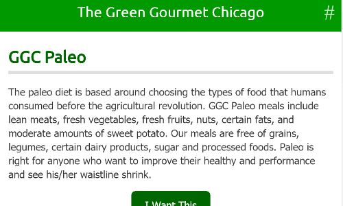 A screenshot of The Green Gourmet Chicago home page, a Organic meal delivery Chicago company offering Paleo delivery Chicago options. If you are in the market for a prepared meal delivery Chicago plan, the Green Gourmet could be right for you.